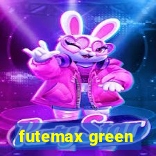 futemax green